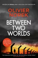 KNYGA Olivier Norek Between Two Worlds