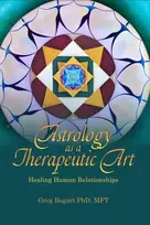 KNYGA Greg Bogart Astrology as a Therapeutic Art: Human Relationships