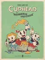 KNYGA Studio Studio Mdhr Art of Cuphead: The Delicious Last Course