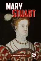 KNYGA Alexandre Dumas Mary Stuart