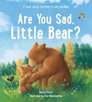 KNYGA Rachel Rivett Are You Sad, Little Bear?