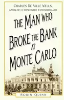 KNYGA Robin Quinn Man Who Broke the Bank at Monte Carlo