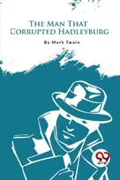 KNYGA Mark Twain Man That Corrupted Hadleyburg