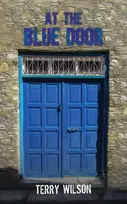 KNYGA Terry Wilson At the Mėlyna Door