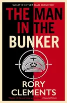 KNYGA Rory Clements The Man in the Bunker