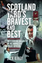 KNYGA Dick Kirby Scotland Yard’s Bravest and Best