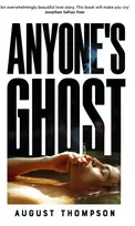 KNYGA August Thompson Anyone's Ghost
