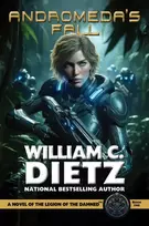 KNYGA William C Dietz Andromeda's Fall: A Novel of the Legion of the Damned