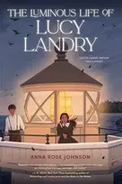 KNYGA Anna Rose Johnson Luminous Life of Lucy Landry
