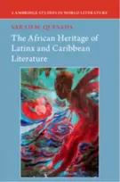 KNYGA Sarah M. (Duke University, North Carolina) Quesada African Heritage of Latinx and Caribbean Literature
