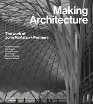 KNYGA Kenneth Frampton Making Architecture: The work of John McAslan + Partners