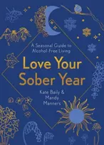 KNYGA Kate Baily Love Your Sober Year