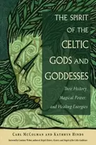 KNYGA Carl Mccolman Spirit of the Celtic Gods and Goddesses