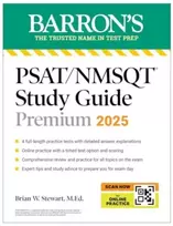 KNYGA Brian W Stewart PSAT/NMSQT Premium Study Guide: 2025: 2 Practice Tests + Comprehensive Review + 200 Online Drills
