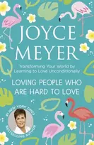 KNYGA Joyce Meyer Loving People Who Are Hard to Love