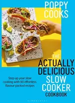 KNYGA Bookshop Poppy Cooks: The Actually Delicious Slow Cooker Cookbook