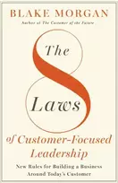 KNYGA Blake Morgan 8 Laws of Customer-Focused Leadership