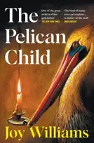 KNYGA Joy Williams Pelican Child