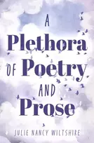 KNYGA Julie Nancy Wiltshire Plethora of Poetry and Prose
