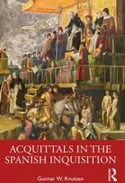KNYGA Gunnar W Knutsen Acquittals in the Spanish Inquisition