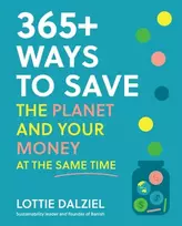 KNYGA Bookshop 365+ Ways to Save the Planet and Your Money at the Same Time