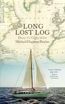 KNYGA Michael Chapman Pincher Long Lost Log: Diary of a Virgin Sailor