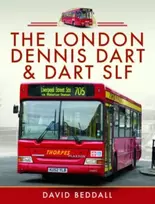 KNYGA David Beddall London Dennis Dart and Dart SLF