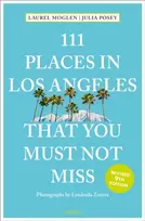 KNYGA Posey Moglen 111 Places in Los Angeles That You Must Not Miss