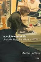 KNYGA Michael Lazarus Absolute Ethical Life
