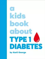 KNYGA Karli George A Kids Book About Type 1 Diabetes