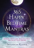 KNYGA Shannon Kaiser 365 Happy Bedtime Mantras