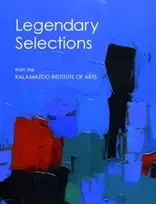 KNYGA Rehema C. Barber 101 Legendary Selections from the Kalamazoo Institute of Arts