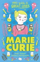 KNYGA Isabel Thomas Little Guides to Great Lives: Marie Curie