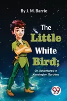 KNYGA J M Barrie The Little Baltas Bird