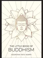 KNYGA Georgina Kate Adams Little Book of Buddhism