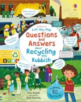 KNYGA Katie Daynes Lift-the-flap Questions and Answers About Recycling and Rubbish