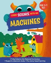 KNYGA Paul Mason Learn Science with Mo: Machines