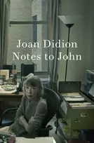 KNYGA Joan Didion Notes to John