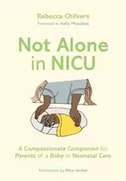 KNYGA Rebecca Chilvers Not Alone in NICU