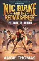 KNYGA Bookshop Nic Blake and the Remarkables: The Book of Anansi