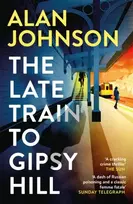 KNYGA Alan Johnson Late Train to Gipsy Hill