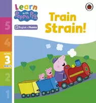 KNYGA Peppa Pig Learn with Peppa Phonics Level 3 Book 13 – Train Strain! (Phonics Reader)