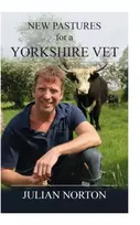 KNYGA Julian Norton New Pastures for a Yorkshire Vet