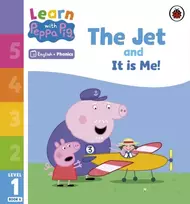 KNYGA Peppa Pig Learn with Peppa Phonics Level 1 Book 6 – The Jet and It is Me! (Phonics Reader)