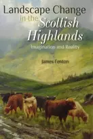 KNYGA James Fenton Landscape Change in the Scottish Highlands