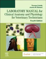 KNYGA Thomas P Colville Laboratory Manual for Clinical Anatomy and Physiology for Veterinary Technicians