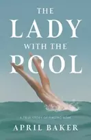 KNYGA April Baker Lady With The Pool