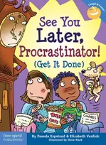 KNYGA Pamela Espeland See You Later, Procrastinator!
