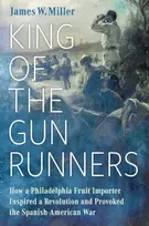 KNYGA James W Miller King of the Gunrunners
