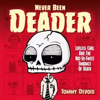 KNYGA Bookshop Never Been Deader: Lifeless Carl and the Not-So-Sweet Embrace of Death